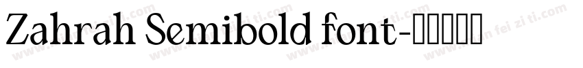 Zahrah Semibold font字体转换